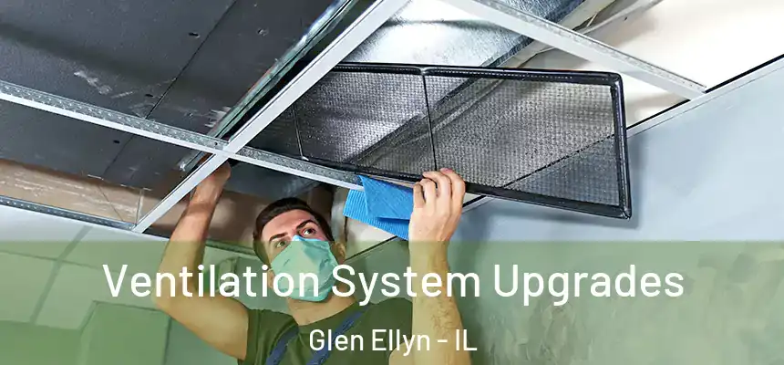  Ventilation System Upgrades Glen Ellyn - IL